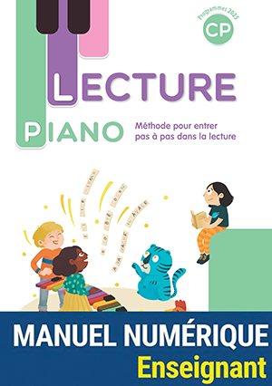 Manuel numérique enseignant Lecture Piano CP - Édition 2025