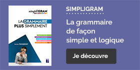 SimpliGRAM : la grammaire de façon simple et logique