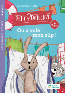 On a volé mon slip ! - Niveau 3 - À partir de 7 ans