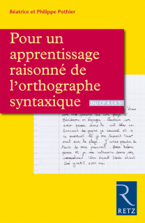 Pour un apprentissage raisonné de l'orthographe syntaxique 