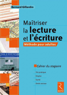 Maîtriser la lecture et l'écriture - Méthode pour adultes