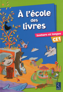 À L'école Des Livres CE1 Manuel - Ouvrage Papier | Éditions Retz