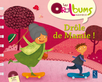 Drôle de Mamie ! (+ CD audio)