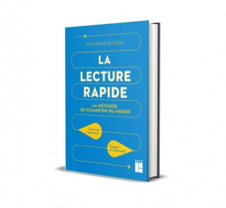 La lecture rapide : savoir se concentrer, gagner en efficacité