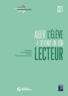 Aider l'élève à devenir un bon lecteur CE1 (+ ressources numériques)