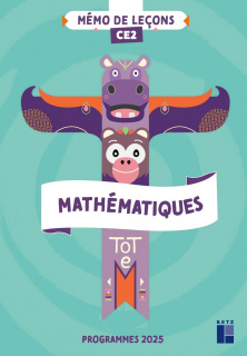 Totem Mathématiques CE2 - Mémo de leçons - Programmes 2025