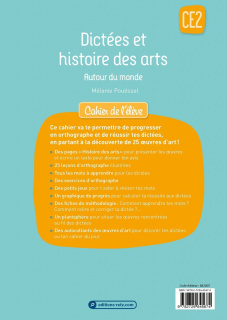 Dictées et histoire des arts Autour du monde CE2 - Cahier de l'élève