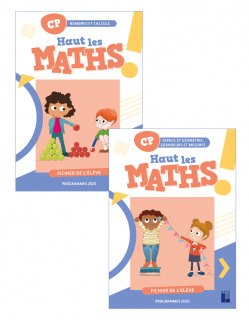 Haut les maths ! CP - Fichier de l'élève en 2 volumes - Programmes 2025