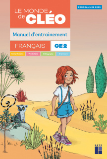 Manuel d'entrainement CE2 + aide-mémoire - Le monde de Cléo (programmes 2025)