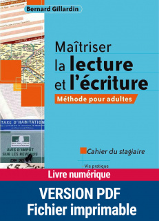 Maîtriser la lecture et l'écriture - Méthode pour adultes