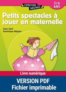 Petits spectacles à jouer en maternelle