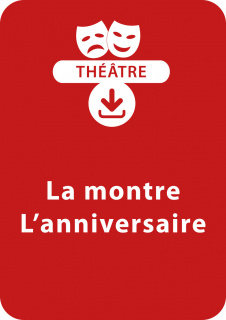 La montre - L'anniversaire (5 - 6 ans)