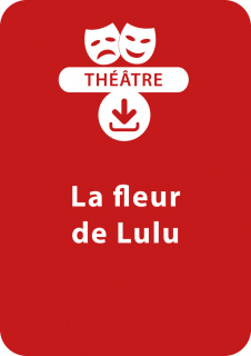 La fleur de Lulu (8-9 ans)