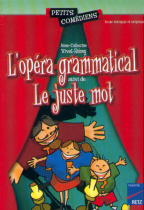 L'opéra - grammatical - Le juste mot