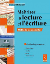 Apprendre à lire et a écrire à l'âge adulte ; guide méthodologique et  pratique - Collectif - Retz - Grand format - Dédicaces RUEIL MALMAISON