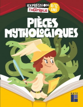 Pièces mythologiques 8 - 12 ans