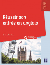 Réussir son entrée en anglais GS-CP (+ ressources numériques)