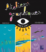 Ateliers graphiques PS-MS-GS