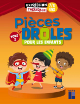 Pièces drôles pour les enfants 7-11 ans  - Tome 2