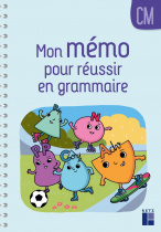 Mon mémo pour réussir en grammaire CM