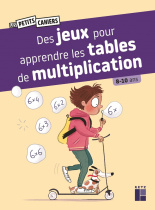 Des jeux pour apprendre les tables de multiplication - 8-10 ans