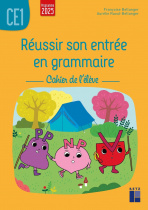 Réussir son entrée en grammaire CE1 - Cahier de l'élève (édition 2025)