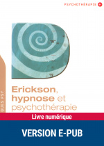 Erickson, hypnose et psychothérapie