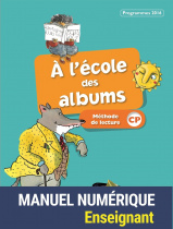 Méthode de lecture - À l'école des albums CP 2017 (nouvelle édition conforme aux programmes 2016)